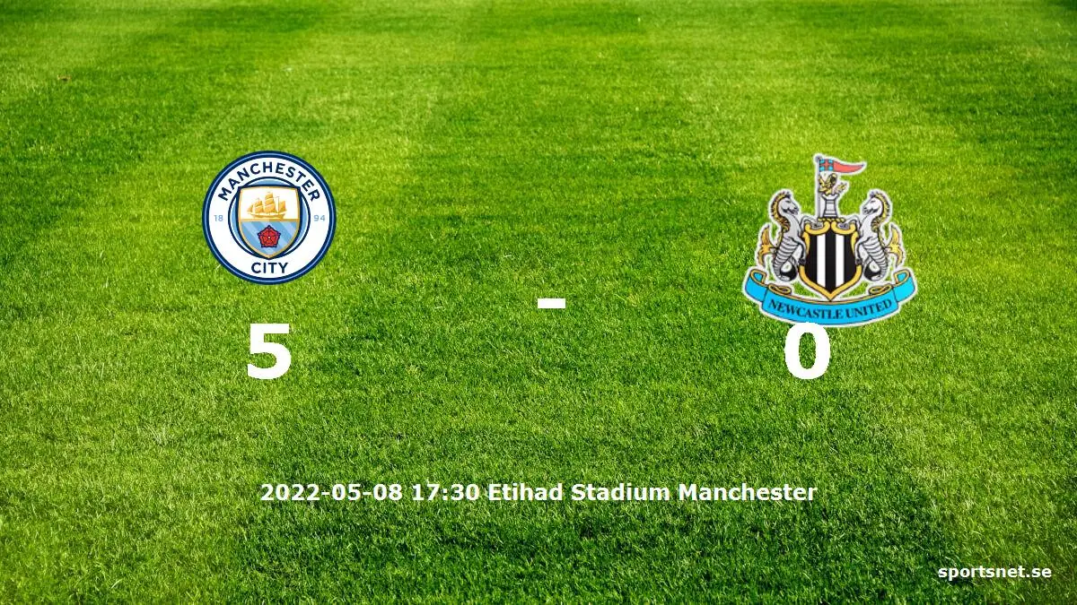 Manchester City mot Newcastle United tidslinje och laguppställning