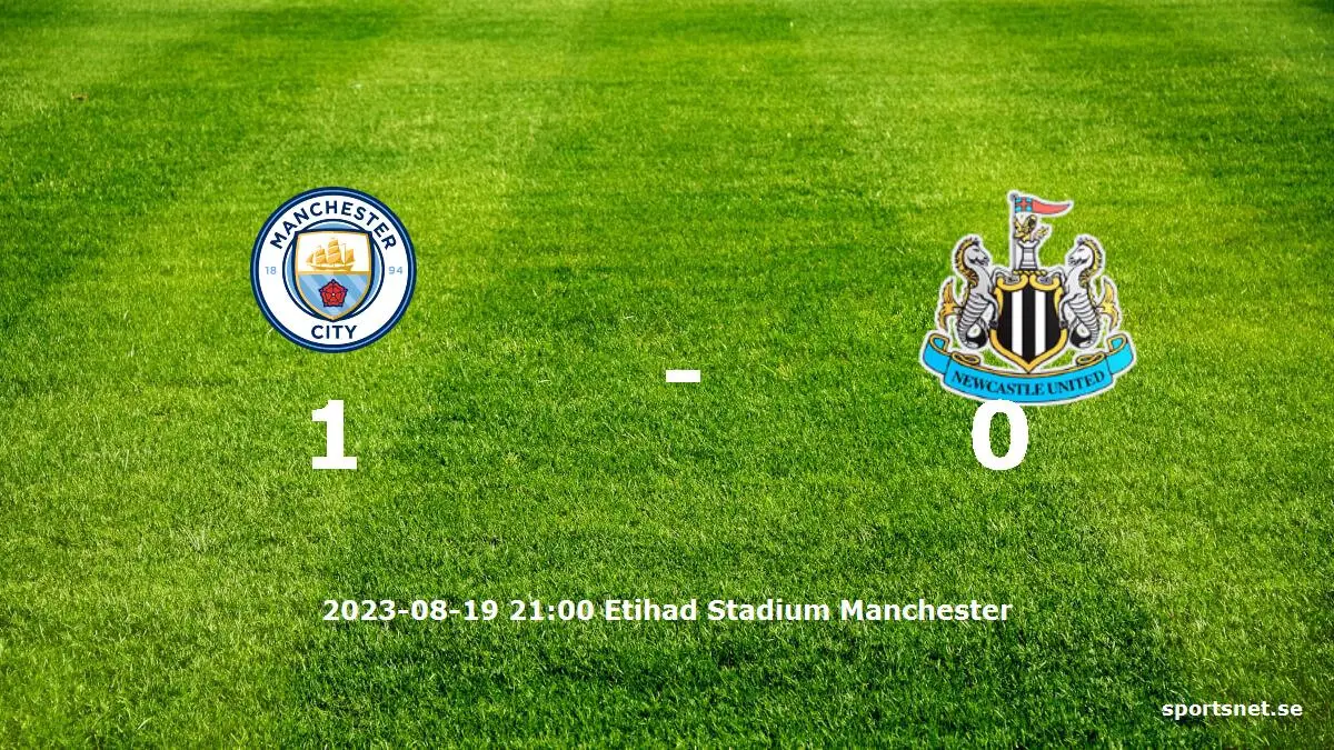 Manchester City mot Newcastle United tidslinje och laguppställning