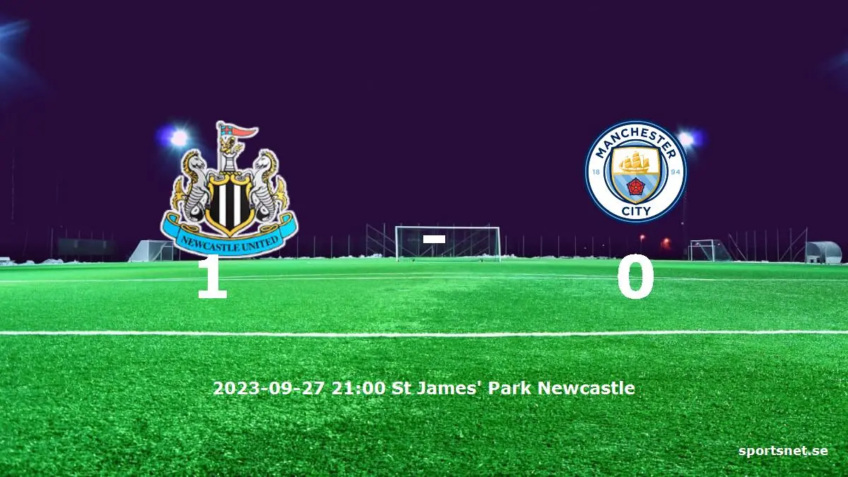 Newcastle United mot Manchester City tidslinje och laguppställning