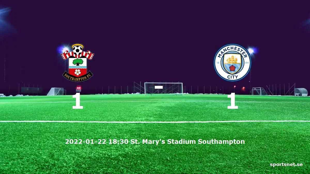 Southampton mot Manchester City tidslinje och laguppställning